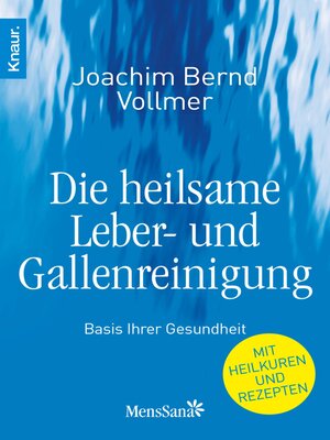 cover image of Die heilsame Leber- und Gallenreinigung